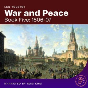 War and Peace Book Five 180607, Leo Tolstoy