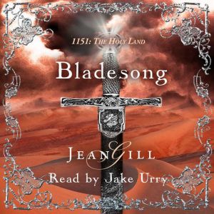 Bladesong: 1151 in the Holy Land