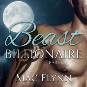 Beast Billionaire 1, Mac Flynn