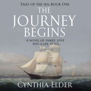 The Journey Begins, Cynthia Elder