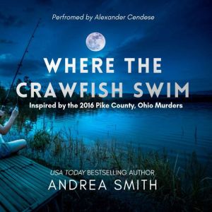 Where the Crawfish Swim, Andrea Smith