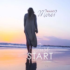 Want More? Just Start, Janny Tolman