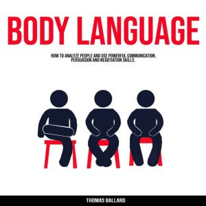 Body Language, Thomas Ballard