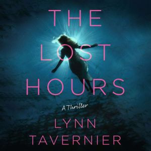 The Lost Hours: A Novel