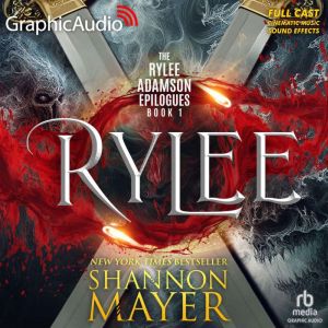 Rylee [Dramatized Adaptation]: Rylee Adamson Epilogues 1