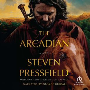 The Arcadian, Steven Pressfield