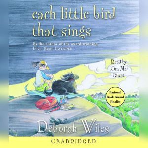 Each Little Bird That Sings, Deborah Wiles