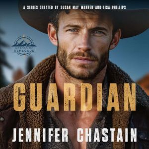 Guardian, Jennifer Chastain