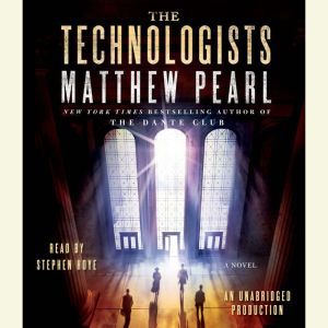The Technologists, Matthew Pearl