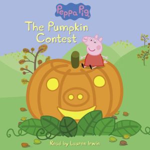 The Pumpkin Contest Peppa Pig Level..., Meredith Rusu