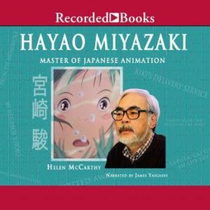 Hayao Miyazaki, Helen McCarthy