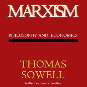 Marxism, Thomas Sowell