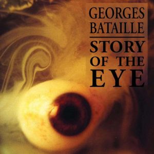 Story of the Eye, Joachim Neugroschel