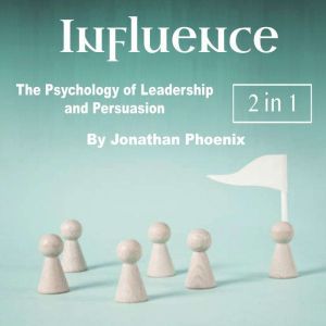 Influence, Jonathan Phoenix