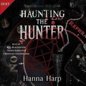 Haunting the Hunter