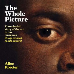 The Whole Picture, Alice Procter