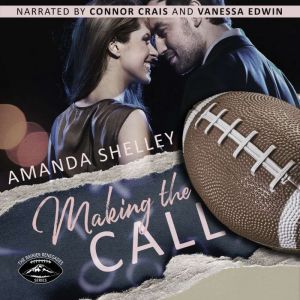 Making the Call, Amanda Shelley