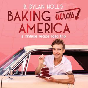 Baking Across America: A Vintage Recipe Road Trip