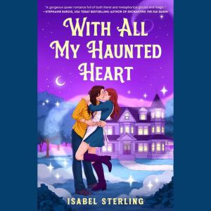 With All My Haunted Heart, Isabel Sterling