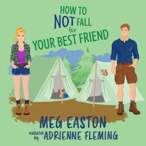 How to Not Fall for Your Best Friend: A Closed-Door Romantic Comedy