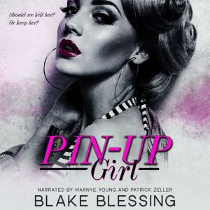 Pinup Girl, Blake Blessing