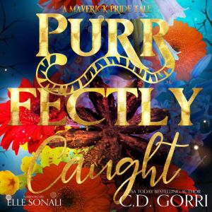 Purrfectly Caught, C.D. Gorri