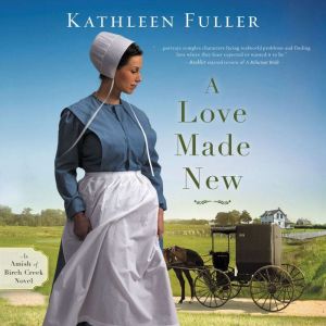 A Love Made New, Kathleen Fuller