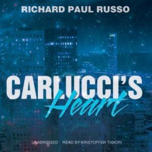 Carluccis Heart, Richard Paul Russo