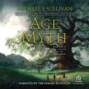 Age of Myth, Michael J. Sullivan