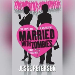 Married With Zombies, Jesse Petersen