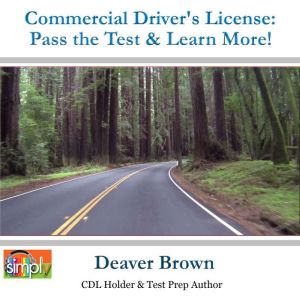 Commercial Drivers License, Deaver Brown