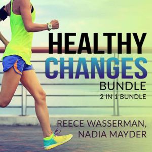 Healthy Changes Bundle: 2 in 1 Bundle, Sugar Detox, and Green Juicing
