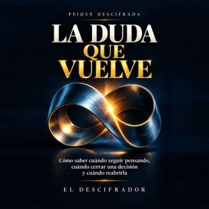 La duda que vuelve, El Descifrador