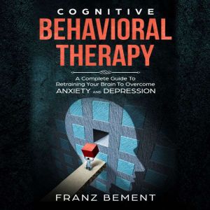 Cognitive Behavioral Therapy, Franz Bement