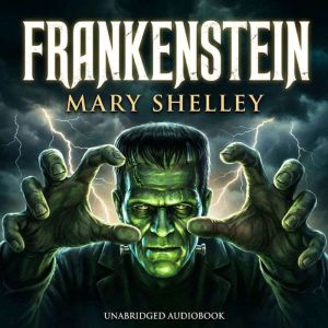 Frankenstein, Mary Shelley