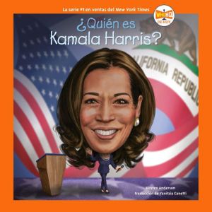 Quien es Kamala Harris?, Kirsten Anderson