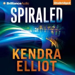 Spiraled, Kendra Elliot