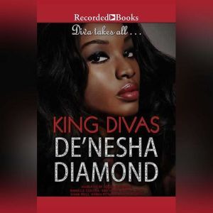 King Divas, DeNesha Diamond