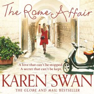 The Rome Affair, Karen Swan