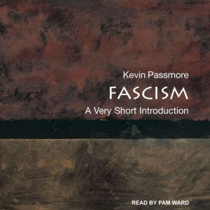 Fascism, Kevin Passmore