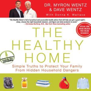 The Healthy Home, Dave Wentz