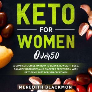 Keto For Women Over 50, Meredith Blackmon