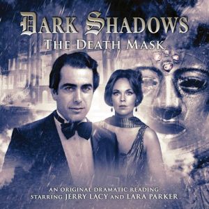 Dark Shadows  The Death Mask, Mark Thomas Passmore