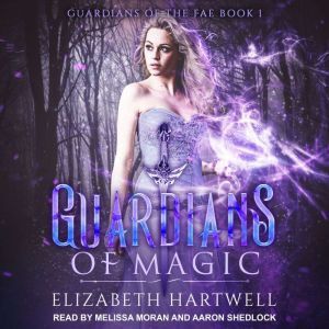 Guardians of Magic, Elizabeth Hartwell