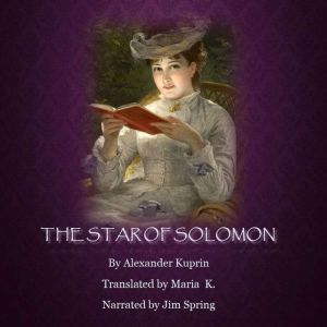 The Star of Solomon, Alexander Kuprin