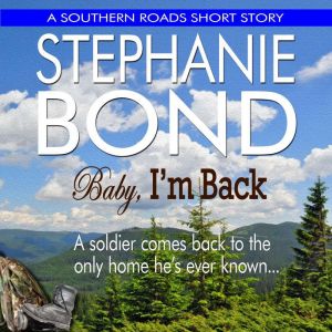 Baby, Im Back, Stephanie Bond