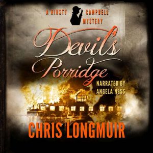 Devils Porridge, Chris Longmuir