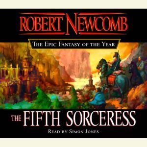 The Fifth Sorceress, Robert Newcomb