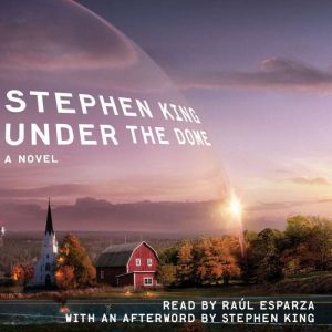 Under The Dome, Stephen King