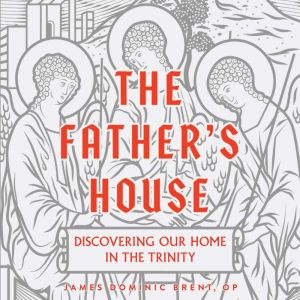 The Fathers House, Father James Dominic Brent OP